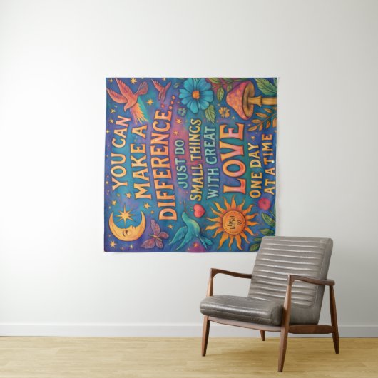 MAKE A DIFFERENCE TAPESTRY WALL ART WANDKLEED (In situ)