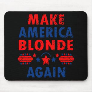 Make America Blonde Again Trump 2025 Grappig Sarca Muismat