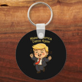 Make America Dance Again - Grappige Donald Trump C Sleutelhanger (Voorkant)