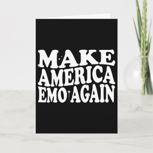Make America Emo Again Funny Goth Ons Zeggen Kaart (Voorkant)