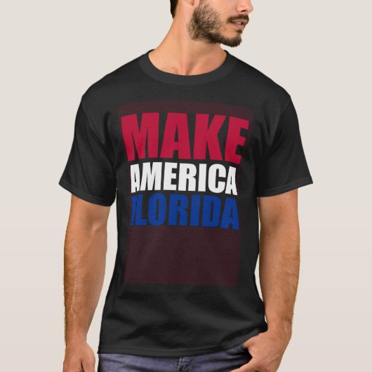 Make America Florida Politics Election Supporter T-shirt (Voorkant)