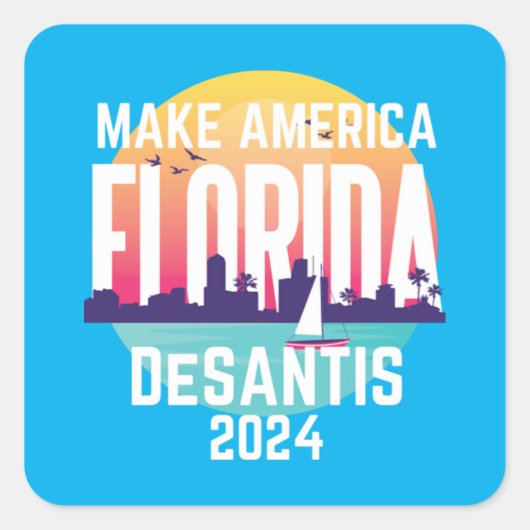 Make America Florida Ron Desantis 2024 Vierkante Sticker (Voorkant)