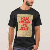 Make America Free Again Declaration of Independenc T-shirt (Voorkant)