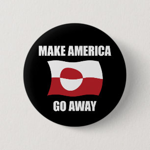 Make America Go Away - De vlag van Groenland tegen Ronde Button 5,7 Cm