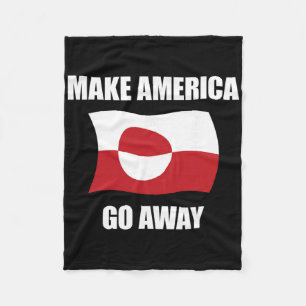 Make America Go Away - Groenland Vlag Anti Trump  Fleece Deken