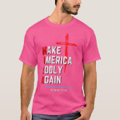 Make America Godly Again (Maga) beroemd gemaakt do T-shirt (Voorkant)
