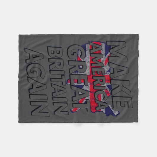 Make America Great Britain Again Shirt  Fleece Deken (Voorkant (Horizontaal))
