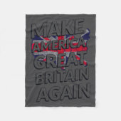 Make America Great Britain Again Shirt  Fleece Deken (Voorkant)