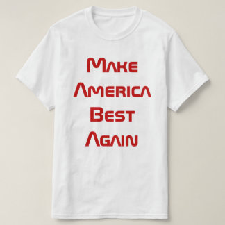 Make America Great T-shirt