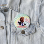 Make America Groovy Opnieuw Stropdas-Dye Pin-Back  Ronde Button 7,6 Cm (In situ)