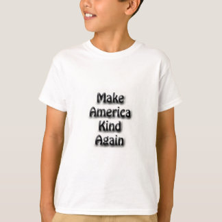 Make America Kind Again 01 Zwarte tekst Kind T-shirt