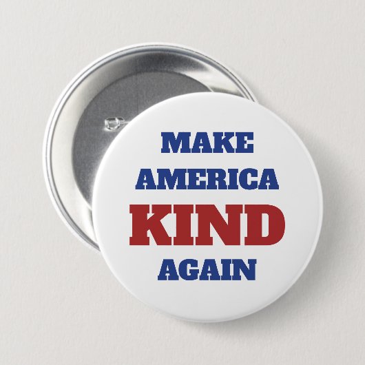 Make America Kind Again 4th of July Ronde Button 7,6 Cm (Voorkant /achterkant)