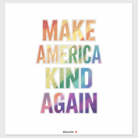 Make America Kind Again Regenboog LGBTQ Gay Sticker (Vel)