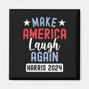 Make America Laugh Again President 2024 Kamala Har Magneet