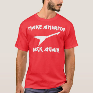 Make America Rock Again T-shirt