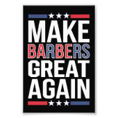 Make Barbers Great Again Barbers voor Trump 2024 Foto Afdruk (Voorkant)