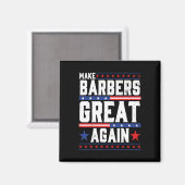 Make Barbers Great Again Barbers voor Trump 2024 Magneet (Voorkant / Achterkant)