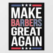 Make Barbers Great Again Barbers voor Trump 2024 Raamsticker (Vel)