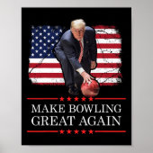 Make Bowling Great Again - Grappige Trump Bowling Poster (Voorkant)