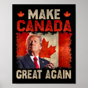 Make Canada Great Again Grappig Trump President 20 Poster