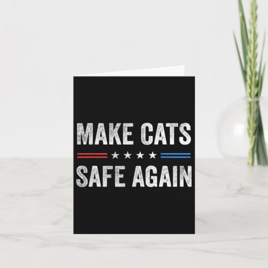 Make Cats Safe Again Funny Election 2024 President Kaart (Voorkant)