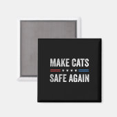 Make Cats Safe Again Funny Election 2024 President Magneet (Voorkant / Achterkant)