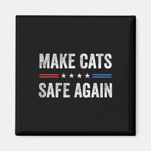 Make Cats Safe Again Funny Election 2024 President Magneet (Voorkant)