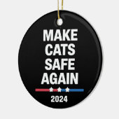 Make Cats Safe Again Grappig 2024 Presidentieel Keramisch Ornament (Links)