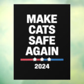 Make Cats Safe Again Grappig 2024 Presidentieel Raamsticker (Vel 3)