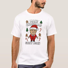 Make Christmas Great Again From Trump T-shirt