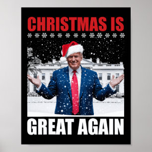 Make Christmas Great Again Xmas Funny Trum Poster