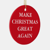 "MAKE CHRISTMAS OPNIEUW GREAT", eenzijdig Keramisch Ornament (Rechts)
