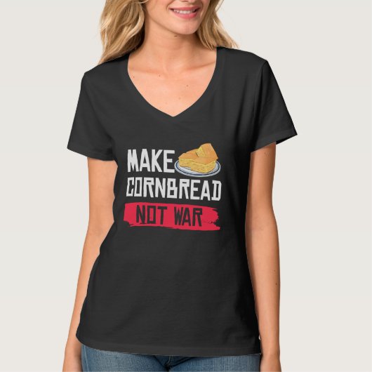 Make Cornbread Not War Gluten Free T-shirt (Voorkant)