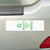 Make Do en Mend Bumpersticker (Op auto)