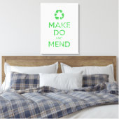 Make Do en Mend Canvas Afdruk (Insitu (Slaapkamer))