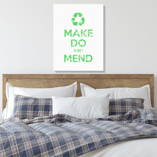 Make Do en Mend Canvas Afdruk (Insitu (Slaapkamer))