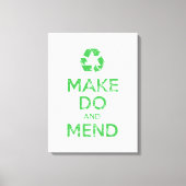 Make Do en Mend Canvas Afdruk (Voorkant)