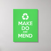Make Do en Mend Canvas Afdruk (Voorkant)