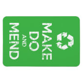 Make Do en Mend Magneet (Horizontaal)