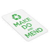 Make Do en Mend Magneet (Rechterzijde)