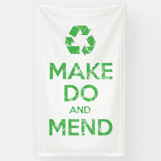 Make Do en Mend Spandoek (Verticaal)