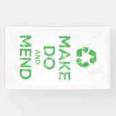 Make Do en Mend Spandoek (Horizontaal)
