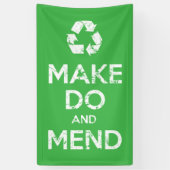 Make Do en Mend Spandoek (Verticaal)