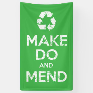 Make Do en Mend Spandoek