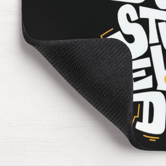 Make Dope Stuff Every Day Mouse Pad Muismat (Hoek)