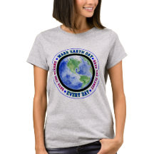 Make Earth Day Elke Dag Klassiek T-shirt