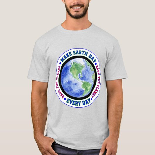 Make Earth Day Elke Dag Klassiek T-shirt (Voorkant)