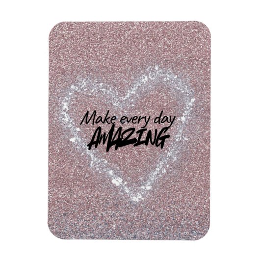 Make every day Amazing Magneet (Verticaal)