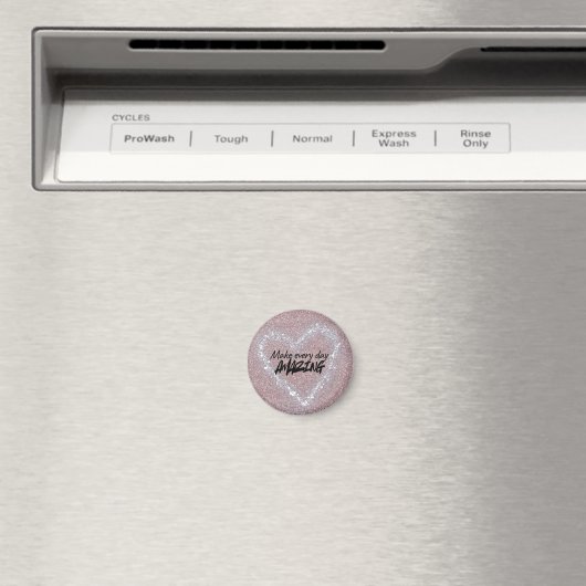 Make every day Amazing Magnet (Insitu (Vaatwasser))