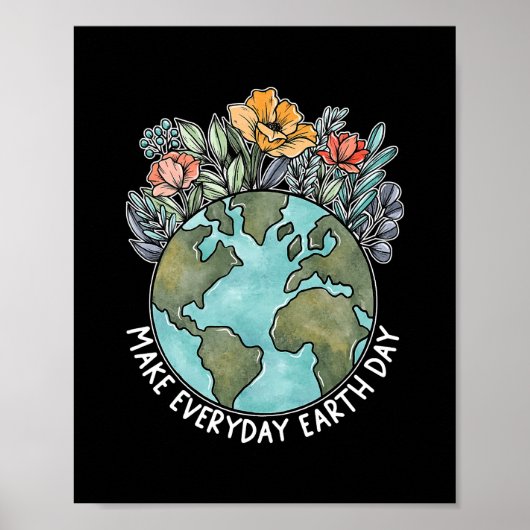 Make Everyday Earth Day 2022 Flower Environmental Poster (Voorkant)